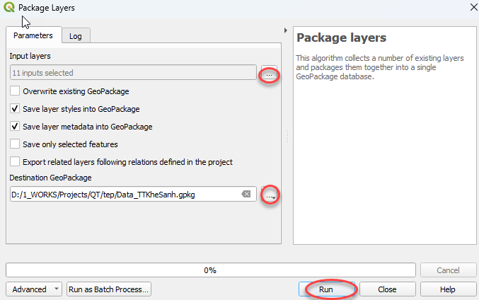Công cụ Package Layers: chọn các lớp đầu vào và file GeoPackage đích, bấm Run